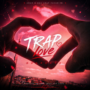 TRAP Love by DDarkzxxx