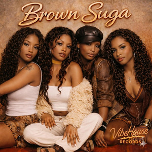 ●BROWN SUGA Brown Suga (BitterSweet) - Album by Vibe House Records | Spotify