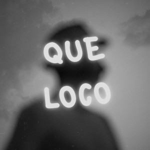 Que loco by BlockNineNine