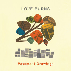 You Have To Be Sad by Love, Burns