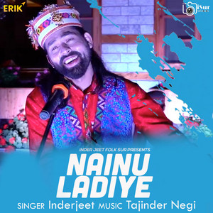 Nainu Ladiye by Inder Jeet