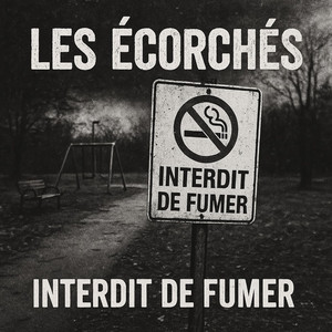 Interdit de fumer by Les écorchés