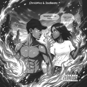 Ndakhumbula by ChrxsWxz, 2soBeatz