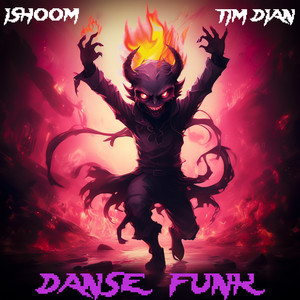 Tim Dian & ishoom - Danse Funk