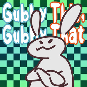 Gubby This, Gubby That by Orokya