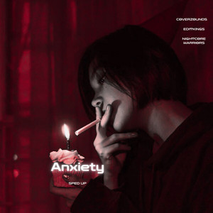 EDITKINGS & CoverZounds - Anxiety (Sped Up)