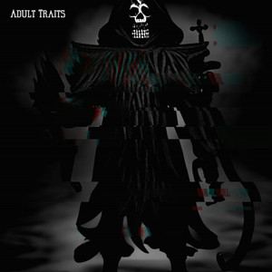 Adult Traits by Manu DPrete