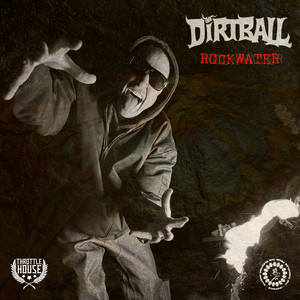 ROCKWATER by The Dirtball
