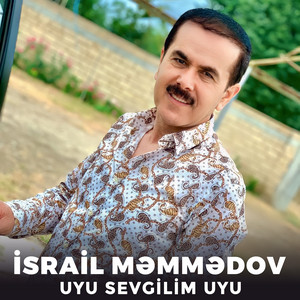 İsrail Memmedov - Uyu Sevgilim Uyu
