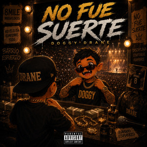 No fue suerte by Doggy Drane