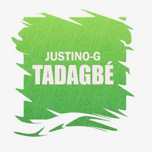 JUSTINO-G - TADAGBÉ