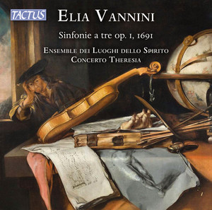 Vannini: Sinfonie a tre op. I, 1691 (Sinfonie I-VI) — Elia Vannini