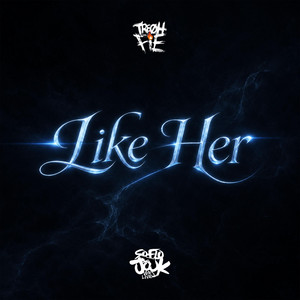 Like Her by Tre Oh Fie