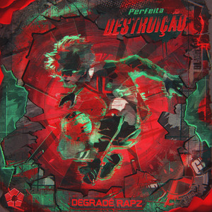 Perfeita Destruição (Itoshi Rin) by Degradê Rapz
