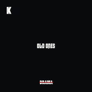 Old Ones by KELLIYON