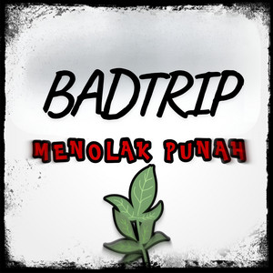 Menolak Punah by Badtrip