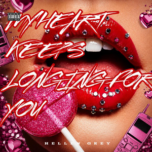 MY HEART KEEPS LONGING FOR YOU by Hellen Grey