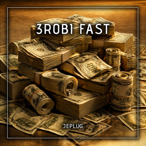 3robi Fast by JePlug