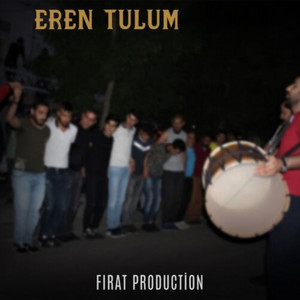 Eren Tulum Halay 2 by Fırat Production