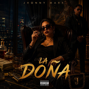 La Doña by Jhonny Mart