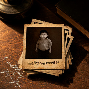 Sueños Con Promesa by Ismael Muñoz, Gerzon Garza