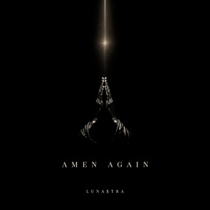 Amen Again by LUNA$TRA