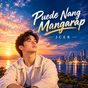 Puede nang mangarap (MALE SMOOTH) by JCER