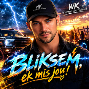 Bliksem, Ek Mis Jou! by Wynand Kaltwasser