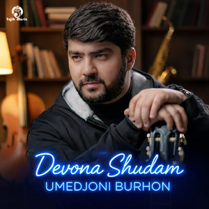 Umedjoni Burhon - Devona Shudam