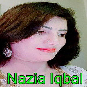 Nazia Iqbal - Da Pa Ma Sanga Ta Mayan Ya