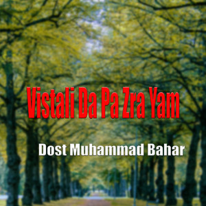 Dost Muhammad Bahar - Pata La Ma Pata