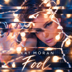 Fool by Kat Moran