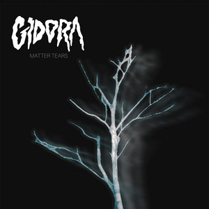 Matter Tears by Gidora
