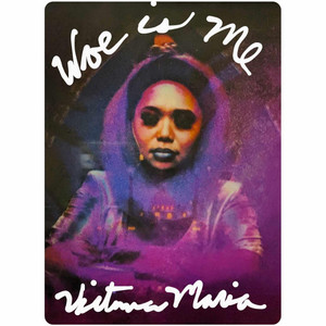 Woe Is Me by Victoriana Maria