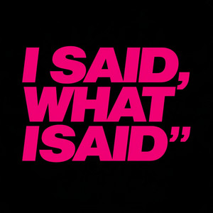 I Said What I Said. by Hallow beats