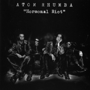 Hormonal Riot — Atom Rhumba