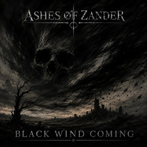 Black Wind Coming by Ashes of Zander