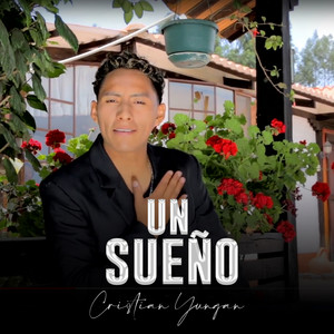 Cristian Yungan - Un Sueño
