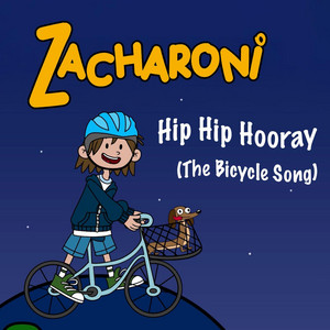 Hip Hip Hooray (The Bicycle Song) by Zacharoni