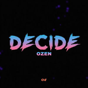 Decide by Ozen