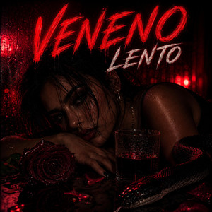 Veneno Lento by Youngk Raw