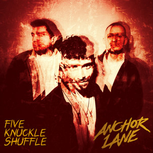 Five Knuckle Shuffle by Anchor Lane