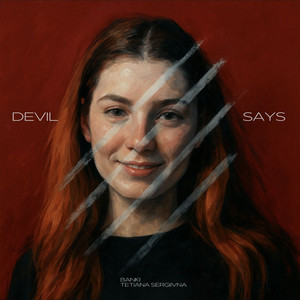 DEVIL SAYS
