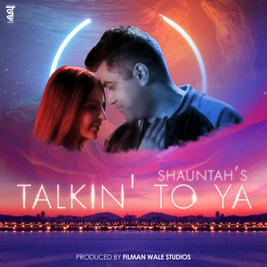 Talkin to Ya by Shaun Tah