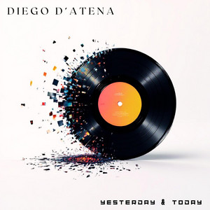 Yesterday & today by Diego D'Atena