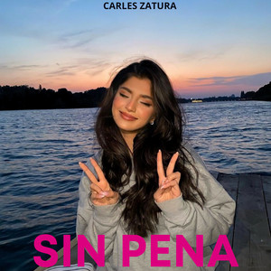 Sin pena by Carles Zatura