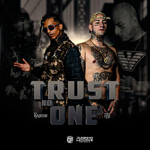 Trust No One