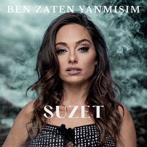 Ben Zaten Yanmışım by Suzet