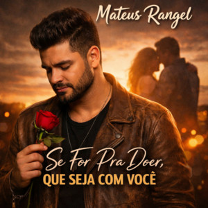 Se For Pra Doer, Que Seja Com Você
