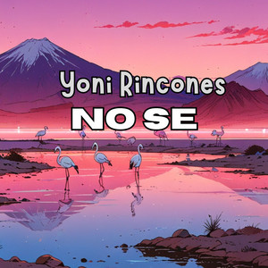 No se by Yoni rincones